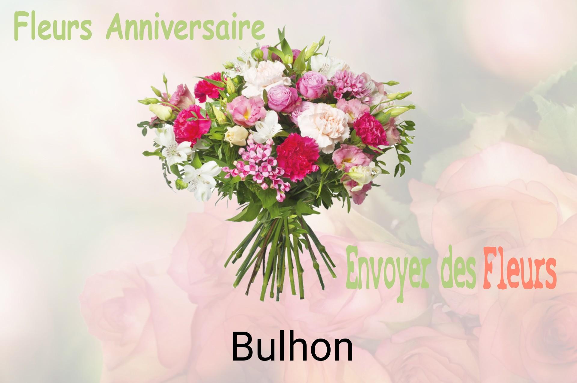 Bouquet de fleurs d’anniversaire livré à Bulhon